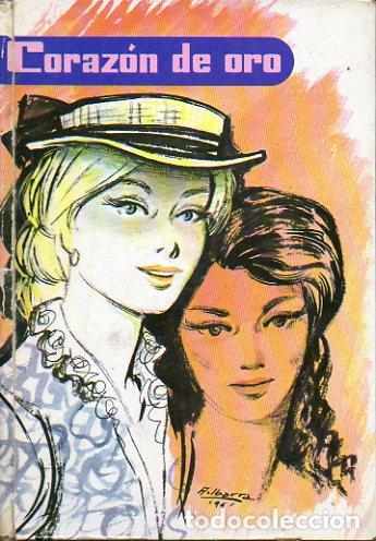 Libros: CORAZ&Oacute;N DE ORO. Ilustrs. A. Ibarra. - Foto 1