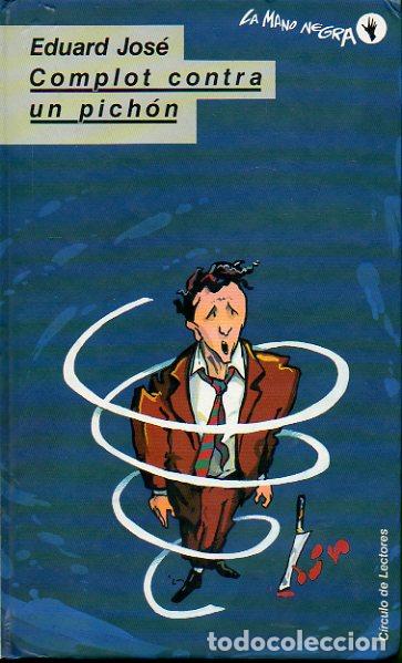 Libros: COMPLOT CONTRA UN PICH&Oacute;N. - Foto 1