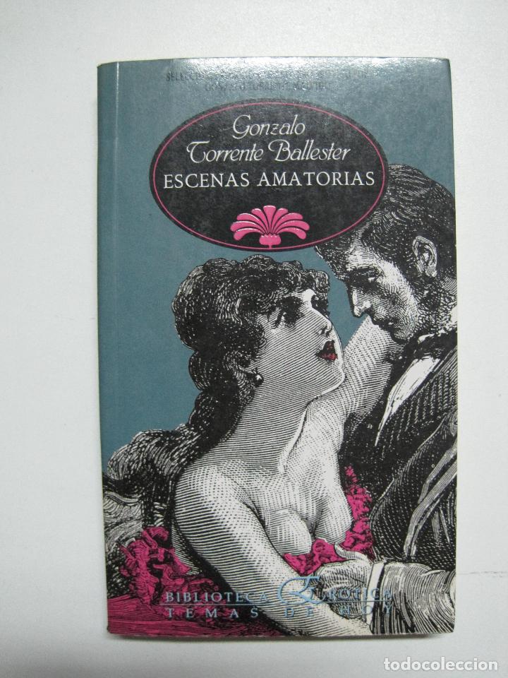 Libros: Escenas amatorias / Torrente Ballester, Gonzalo - Foto 1