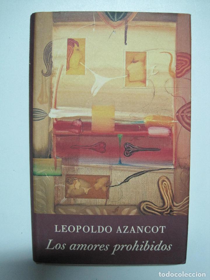 Libros: Amores prohibidos, los / Leopoldo Azancot - Foto 1