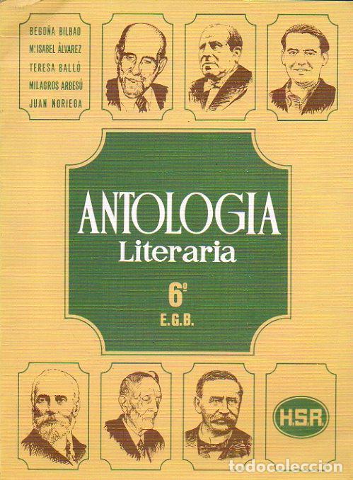 Libros: ANTOLOG&Iacute;A LITERARIA. 6&ordm; E. G. B. 7&ordf; ed. - Foto 1