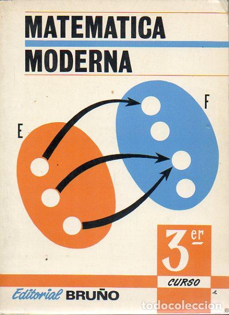 Libros: MATEM&Aacute;TICA MODERNA. MATEM&Aacute;TICAS TERCER CURSIO (PLAN 1967). - Foto 1