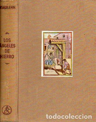 Libros: LOS &Aacute;NGELES DE HIERRO. Or&iacute;genes, historia y poder de las m&aacute;quinas. - Foto 1