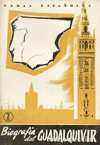 Libros: BIOGRAF&Iacute;A DEL GUADALQUIVIR. - Foto 1