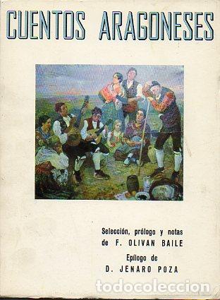 Libros: CUENTOS ARAGONESES. Selecci&oacute;n, pr&oacute;logo y notas de... - Foto 1