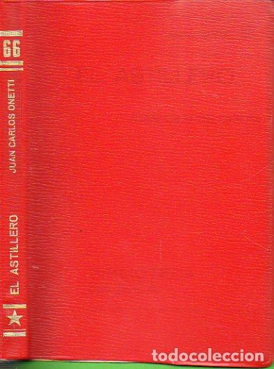 Libros: EL ASTILLERO. Pr&oacute;l. de Jos&eacute; Donoso. - Foto 1