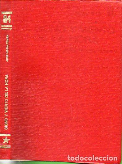 Libros: SIGNO Y VIENTO DE LA HORA. Pr&oacute;l. Luis Mar&iacute;a Ans&oacute;n. - Foto 1