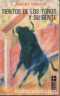 Libros: TIENTOS DE LOS TOROS Y SU GENTE. - Foto 1
