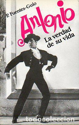 Libros: ANTONIO. LA VERDAD DE SU VIDA. - Foto 1