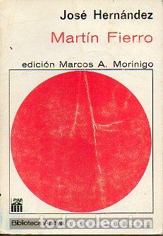 Libros: MART&Iacute;N FIERRO. Edic. de Marcos A. Morinigo. - Foto 1