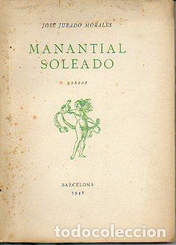 Libros: MANANTIAL SOLEADO. Versos. Dedicado por autor. - Foto 1