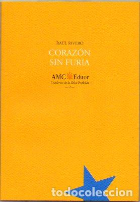 Libros: CORAZ&Oacute;N SIN FURIA. 1&ordf; edici&oacute;n. - Foto 1