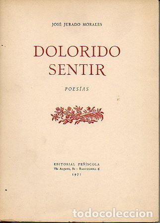 Libros: DOLORIDO SENTIR. Dedicado por el autor. - Foto 1