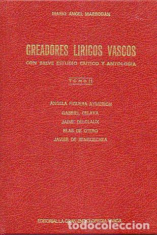 B&uuml;cher: CREADORES L&Iacute;RICOS VASCOS DE HOY. CON BREVE ESTUDIO CR&Iacute;TICO Y ANTOLOG&Iacute;A. Tomo II. &Aacute;NGELA FIGUERA AYME