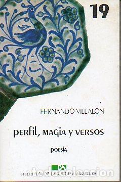 Libros: PERFIL, MAGIA Y VERSOS. Edici&oacute;n e introducci&oacute;n de Manuel Barrios. - Foto 1