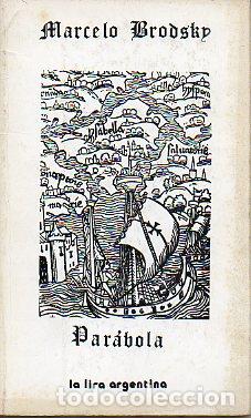 Libros: PAR&Aacute;BOLA. 1&ordf; edici&oacute;n. Dedicatoria manuscrita del autor. - Foto 1