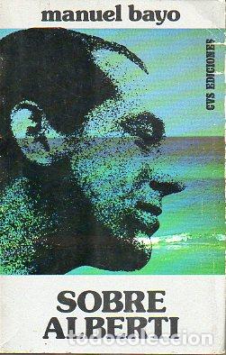 Libros: SOBRE ALBERTI. 1&ordf; edici&oacute;n. - Foto 1