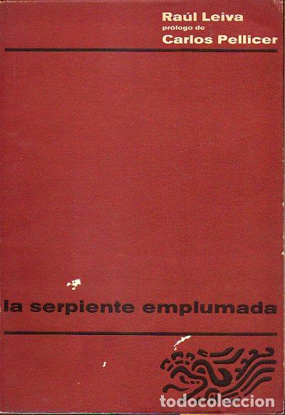 Libros: LA SERPIENTE EMPLUMADA. Pr&oacute;logo de Carlos Pellicer. - Foto 1