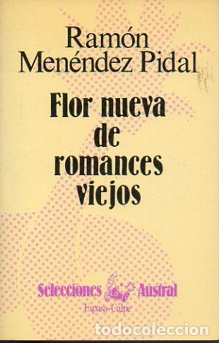 Libros: FLOR NUEVA DE ROMANCES VIEJOS. - Foto 1