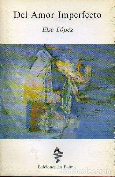 Libros: DEL AMOR IMPERFECTO. - Foto 1