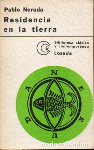 Libros: RESIDENCIA EN LA TIERRA (1925-1935). 4&ordf; ed. - Foto 1