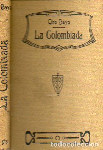 Libros: LA COLOMBIADA. 1&ordf; edici&oacute;n. - Foto 1