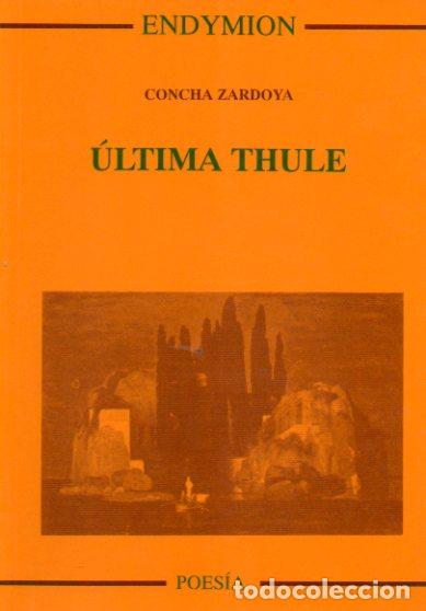 Libros: &Uacute;LTIMA THULE. 1&ordf; edici&oacute;n. - Foto 1
