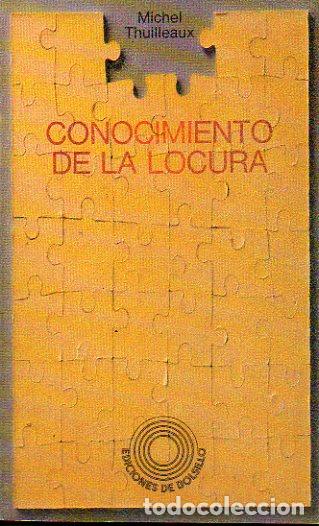 Libros: CONOCIMIENTO DE LA LOCURA. - Foto 1