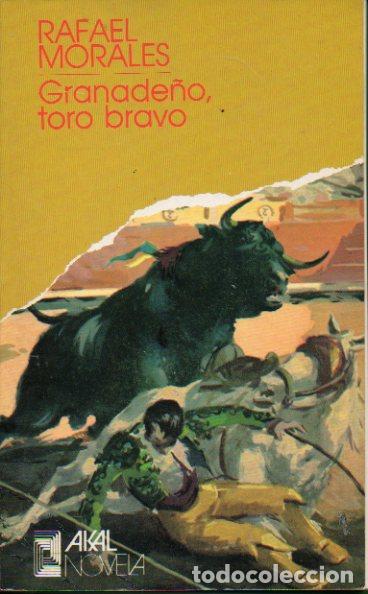 Libros: GRANADE&Ntilde;O, TORO BRAVO. Dedicado por el autor. - Foto 1