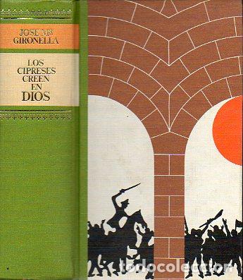 Libros: LOS CIPRESES CREEN EN DIOS. - Foto 1