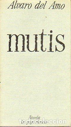 Libros: MUTIS. Novela. 1&ordf; edici&oacute;n. - Foto 1