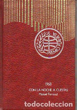 Libros: CON LA NOCHE A CUESTAS. Premio Planeta 1968. 19&ordf; ed. - Foto 1