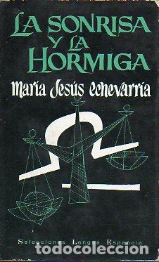 Libri di seconda mano: LA SONRISA Y LA HORMIGA.