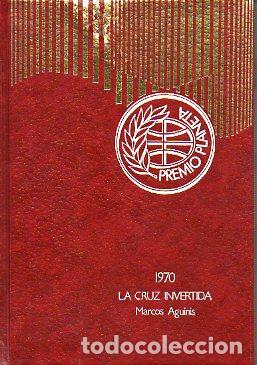 Libros: LA CRUZ INVERTIDA. Premio Planeta 1970. 34&ordf; ed. - Foto 1