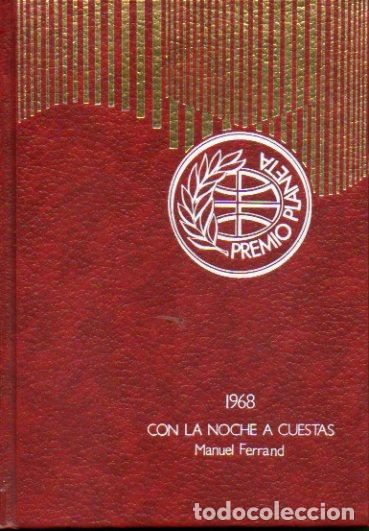 Libros: CON LA NOCHE A CUESTAS. Premio Planeta 1968. 21&ordf; ed. - Foto 1