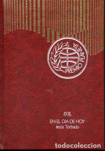 Libros: EN EL D&Iacute;A DE HOY. Premio Planeta 1976. - Foto 1