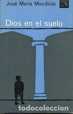 Libros: DIOS EN EL SUELO. 1&ordf; ed. - Foto 1