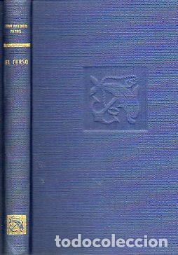 Libros: EL CURSO. Premio nadal 1962. 1 &ordf; ed. - Foto 1