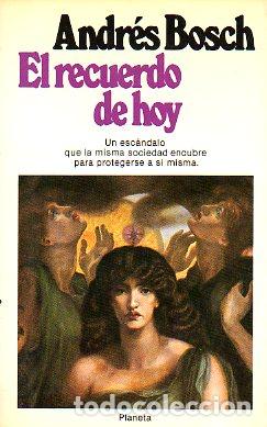Libros: EL RECUERDO DE HOY. Novela. 1&ordf; edici&oacute;n. - Foto 1
