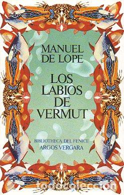 Libros: LOS LABIOS DE VERMUT. 1&ordf; edici&oacute;n. - Foto 1