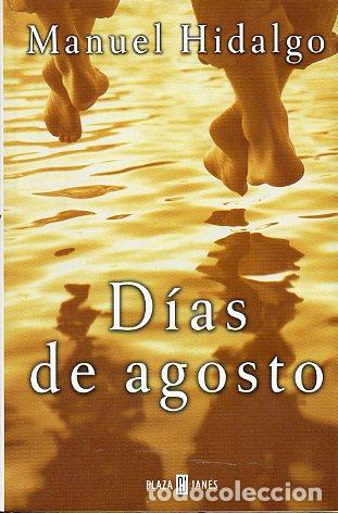 Libros: D&Iacute;AS DE AGOSTO. 1&ordf; edici&oacute;n. - Foto 1