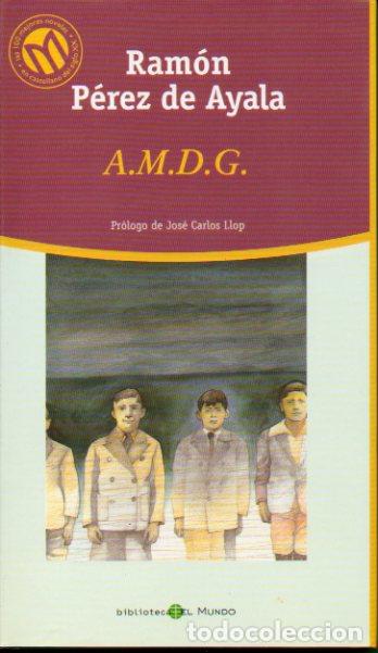 Libros: A.M.D.G. Pr&oacute;l. de Jos&eacute; Carlos Llop. - Foto 1