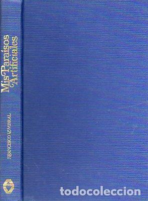 Libros: MIS PARA&Iacute;SOS ARTIFICIALES. 1&ordf; edici&oacute;n - Foto 1