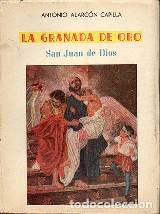 Libros: LA GRANADA DE ORO. San Juan de Dios. - Foto 1