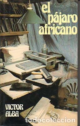 Libros: EL P&Aacute;JARO AFRICANO. Finalista Premio Planeta 1975. - Foto 1