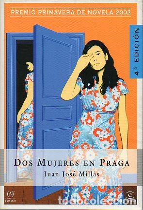 Libros: DOS MUJERES EN PRAGA. Premio Primavera de Novela. 4&ordf; ed. - Foto 1