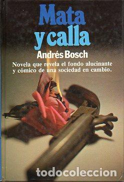Libros: MATA Y CALLA (ARTE DE GOBIERNO). 2 &ordf; ed. - Foto 1