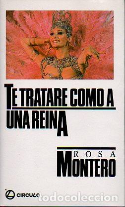 Libros: TE TRATAR&Eacute; COMO A UNA REINA. - Foto 1