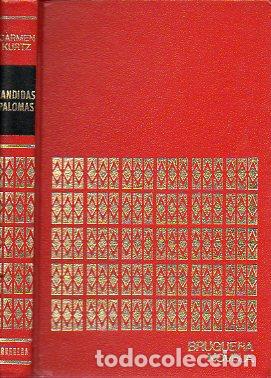 Libros: C&Aacute;NDIDAS PALOMAS. 1&ordf; edici&oacute;n. - Foto 1