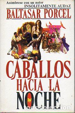 Libros: CABALLOS HACIA LA NOCHE. 3&ordf; ed. - Foto 1